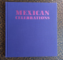 Load image into Gallery viewer, Mexican Celebrations Book
