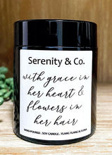 Load image into Gallery viewer, &quot;With grace in her heart &amp; flowers in her hair&quot; Ylang Ylang and Flora Soy Candle
