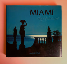 Load image into Gallery viewer, Miami: City of Dreams Books
