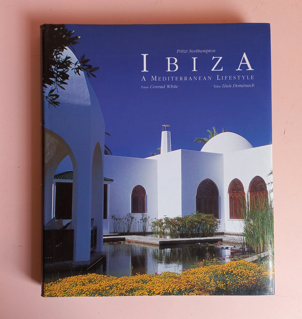 Ibiza: a Mediterranean Lifestyle